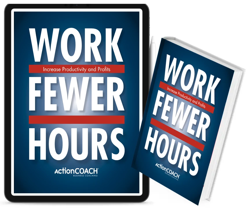 Work Fewer Hours Action Coach